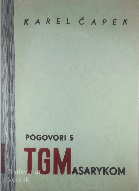 POGOVORI S T. G. MASARYKOM, Karel Čapek