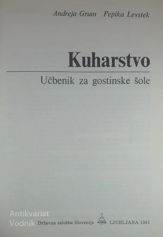 KUHARSTVO, Andreja Grum in Pepika Levstek