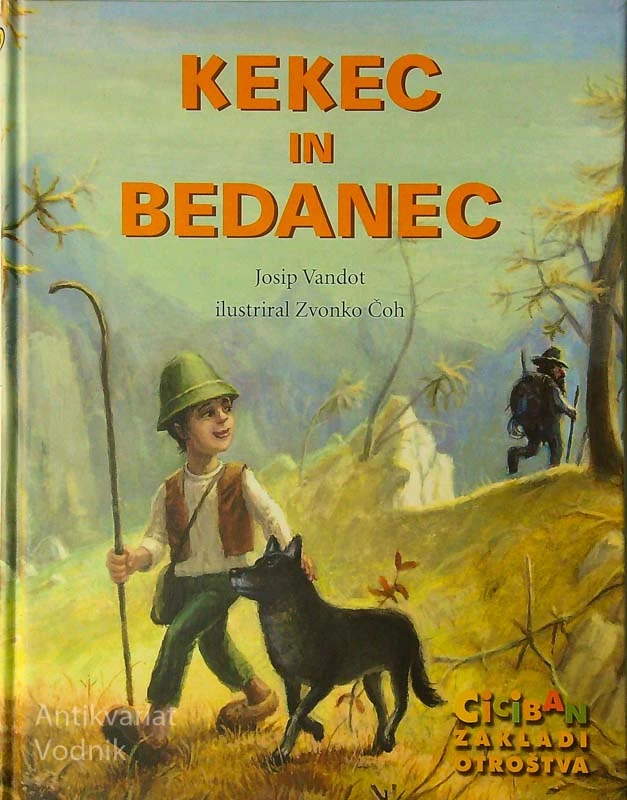 KEKEC IN BEDANEC, Josip Vandot (ilustriral Zvonko Čoh)