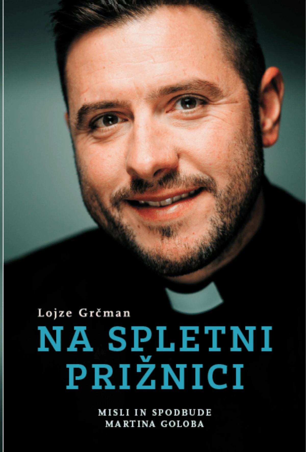 Na spletni prižnici, Martin Golob