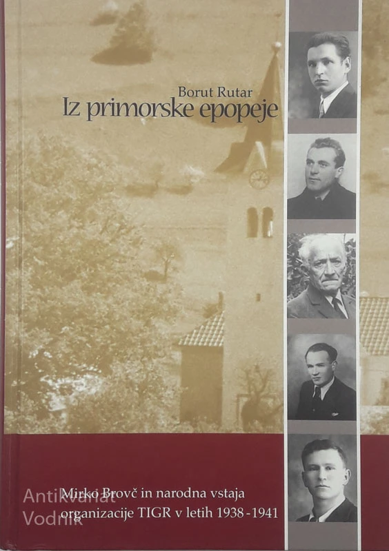 IZ PRIMORSKE EPOPEJE, Borut Rutar