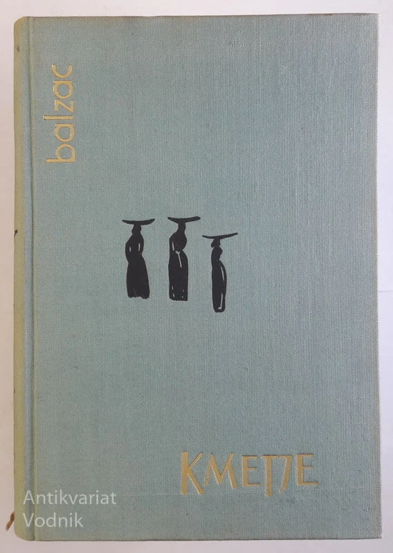 KMETJE, Balzac