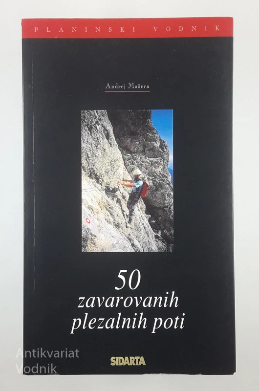 50 ZAVAROVANIH PLEZALNIH POTI, Andrej Mašera