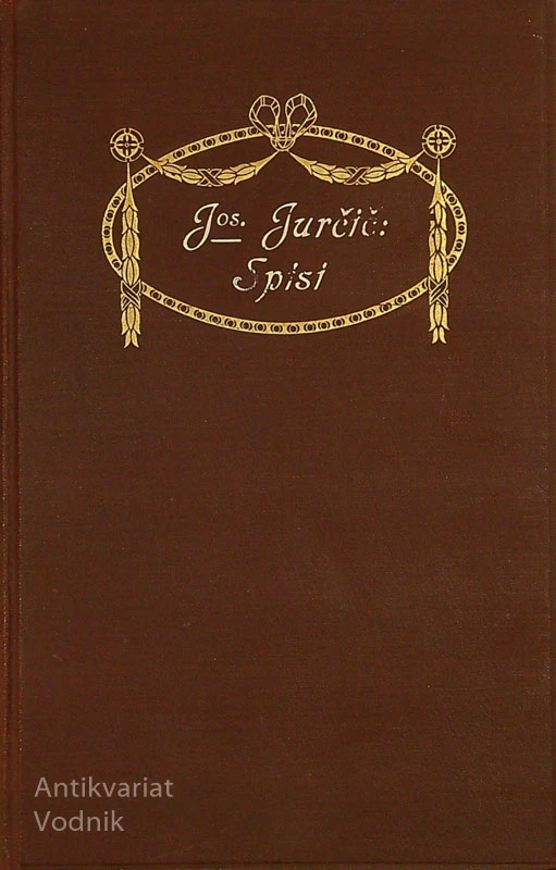 JOSIP JURČIČ; SPISI (V. zvezek)