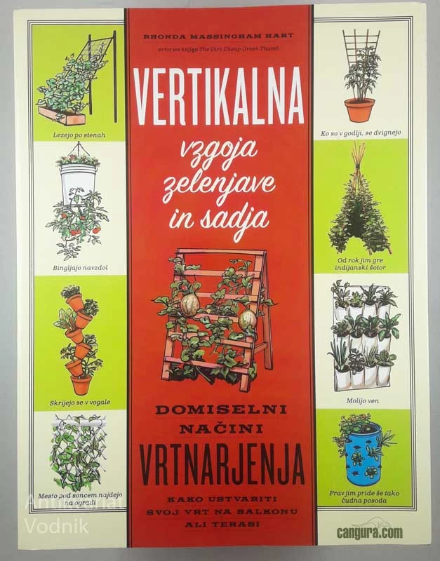 VERTIKALNA VZGOJA ZELENJAVE IN SADJA