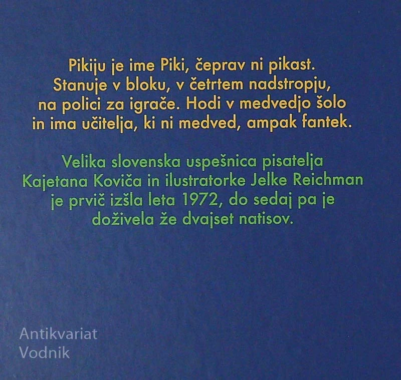 MOJ PRIJATELJ PIKI JAKOB, Kajetan Kovič (ilustrirala Jelka Reichman)