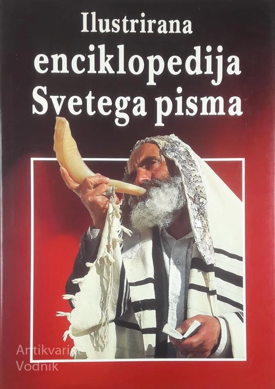 ILUSTRIRANA ENCIKLOPEDIJA SVETEGA PISMA