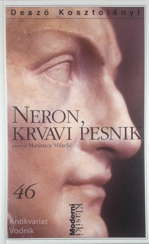 NERON, KRVAVI PESNIK, Deszö Kosztolányi