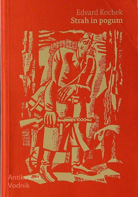 STRAH IN POGUM, Edvard KOCBEK