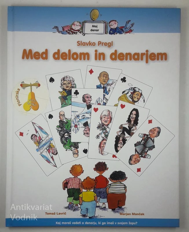 MED DELOM IN DENARJEM, Slavko Pregl