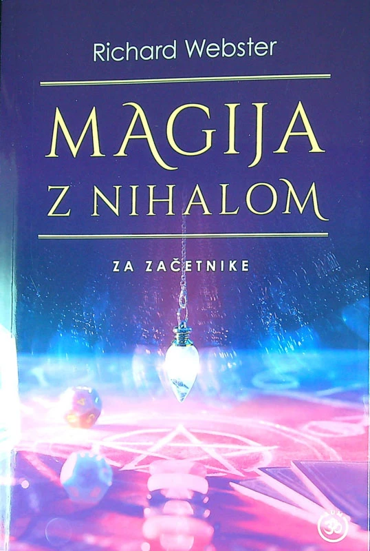 MAGIJA Z NIHALOM ZA ZAČETNIKE, Richard Webster