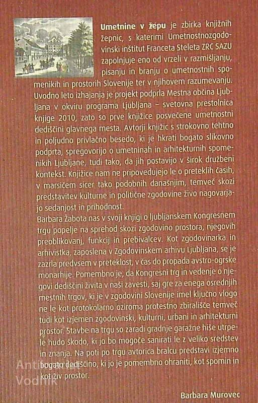 KONGRESNI TRG; ZGODOVINA PROSTORA OD RAZPADA AVSTRO-OGRSKE, Barbara Žabota