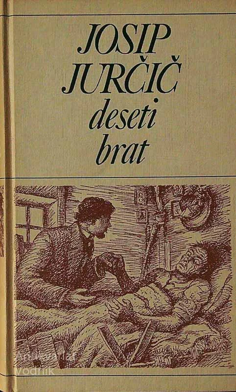 DESETI BRAT, Josip Jurčič