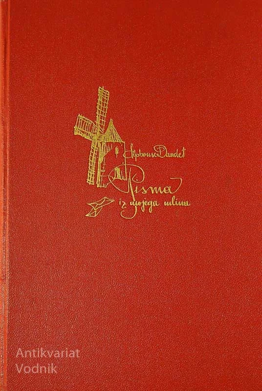 PISMA IZ MOJEGA MLINA, Alphonse Daudet