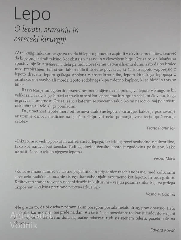 LEPO; O LEPOTI, STARANJU IN ESTETSKI KIRURGIJI, Franc Planinšek in drugi