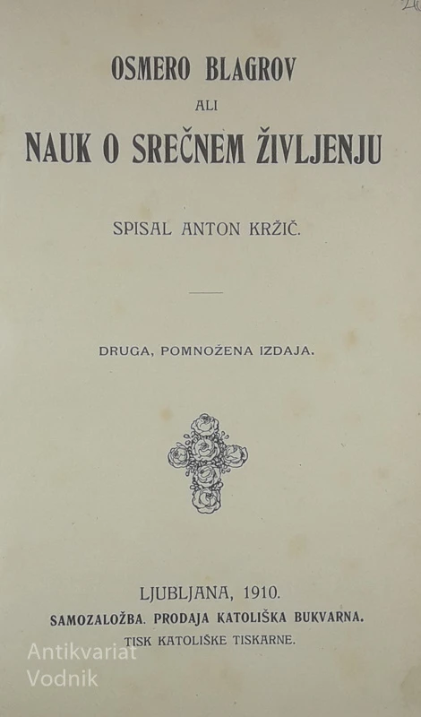 OSMERO BLAGROV ALI NAUK O SREČNEM ŽIVLJENJU, Anton Kržič