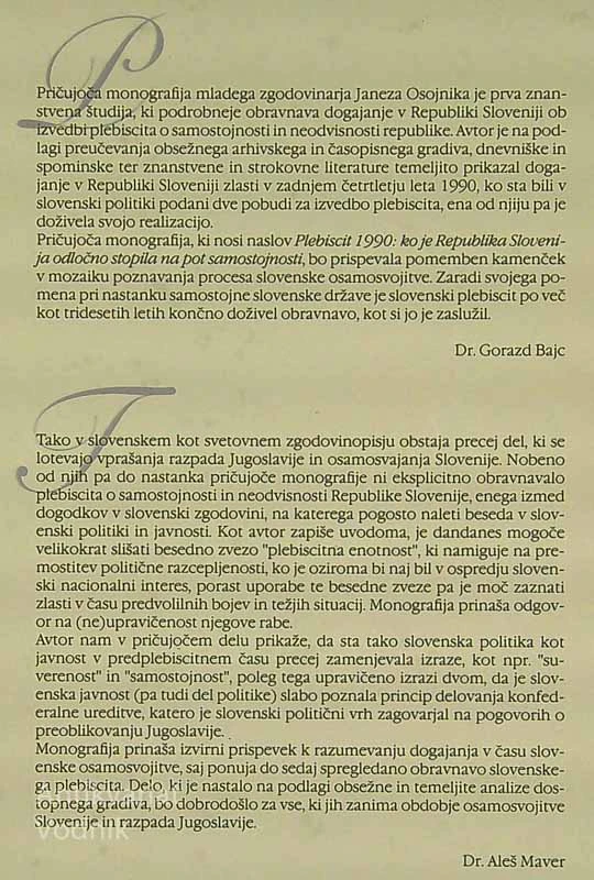 PLEBISCIT 1990; KO JE RPEUBLIKA SLOVENIJA ODLOČNO STOPILA NA POT SAMOSTOJNOSTI, Janez Osojnik