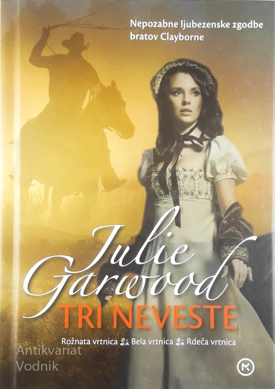 TRI NEVESTE, Julie Garwood