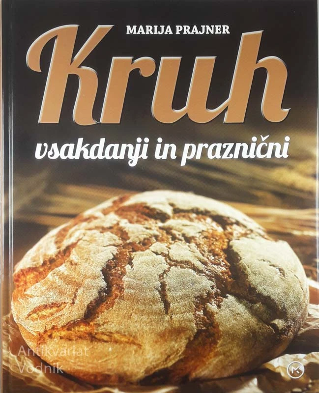 KRUH; VSAKDANJI IN PRAZNIČNI, Marija Prajner