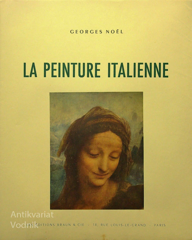 LA PEINTURE ITALIENNE, Georges Noel