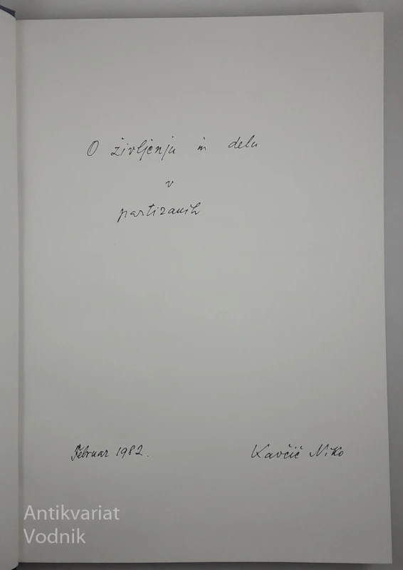 ŽIVLJENJE IN DELO V PARTIZANIH, Niko Kavčič