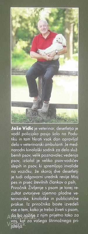 ŽIVLJENJE S PSOM, Jože Vidic