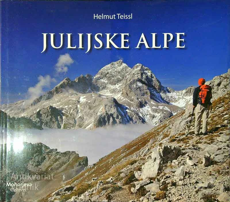 JULIJSKE ALPE, Helmut Teissl