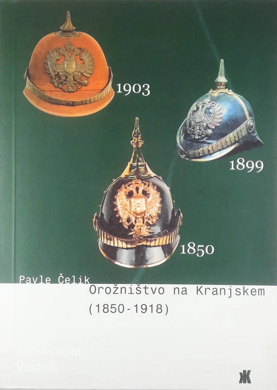 OROŽNIŠTVO NA KRANJSKEM (1850-1918), Pavle Čelik