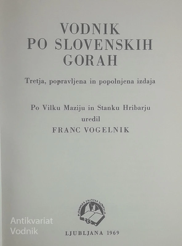 VODNIK PO SLOVENSKIH GORAH, Franc Vogelnik