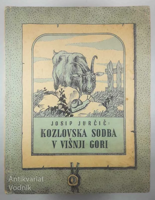 KOZLOVSKA SODBA V VIŠNJI GORI, Josip Jurčič