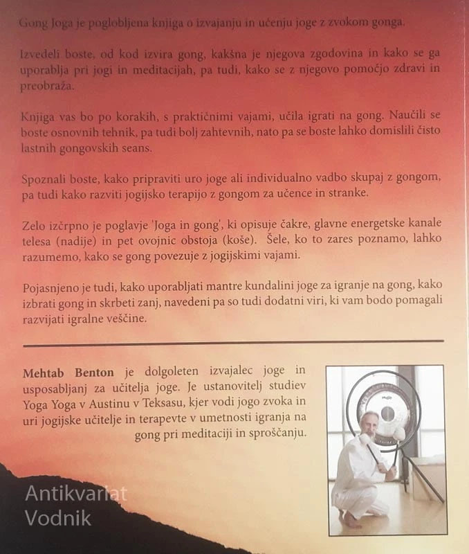 GONG JOGA; ZDRAVLJENJE IN RAZSVETLJEVANJE S POMOČJO ZVOKA, Mahtab Benton