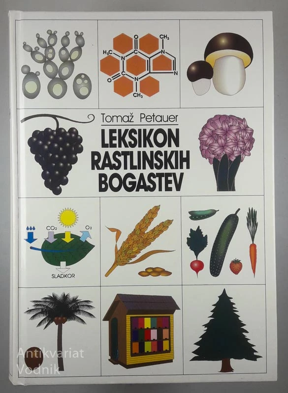 LEKSIKON RASTLINSKIH BOGASTEV, Tomaž Petauer