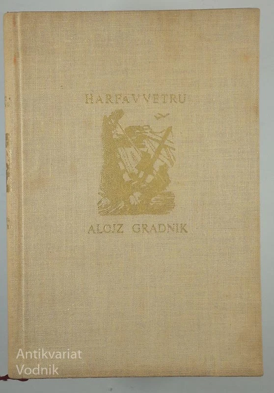 HARFA V VETRU, Alojz Gradnik
