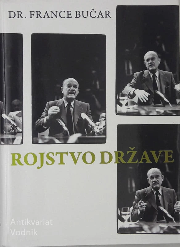ROJSTVO DRŽAVE, dr. France Bučar