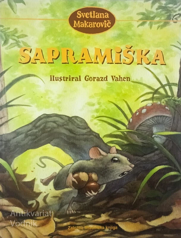 SAPRAMIŠKA, Svetlana Makarovič