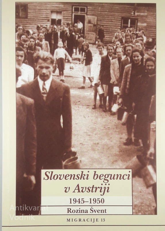 SLOVENSKI BEGUNCI V AVSTRIJI 1945-1950, Rozina Švent
