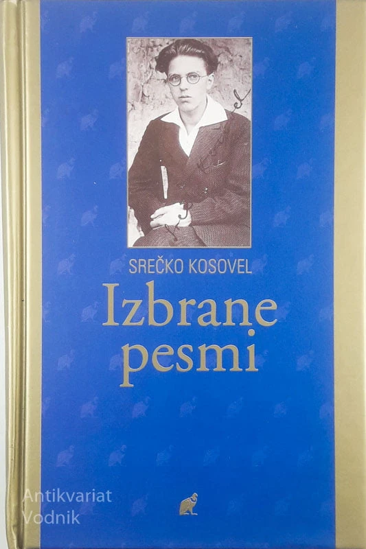 SREČKO KOSOVEL, IZBRANE PESMI