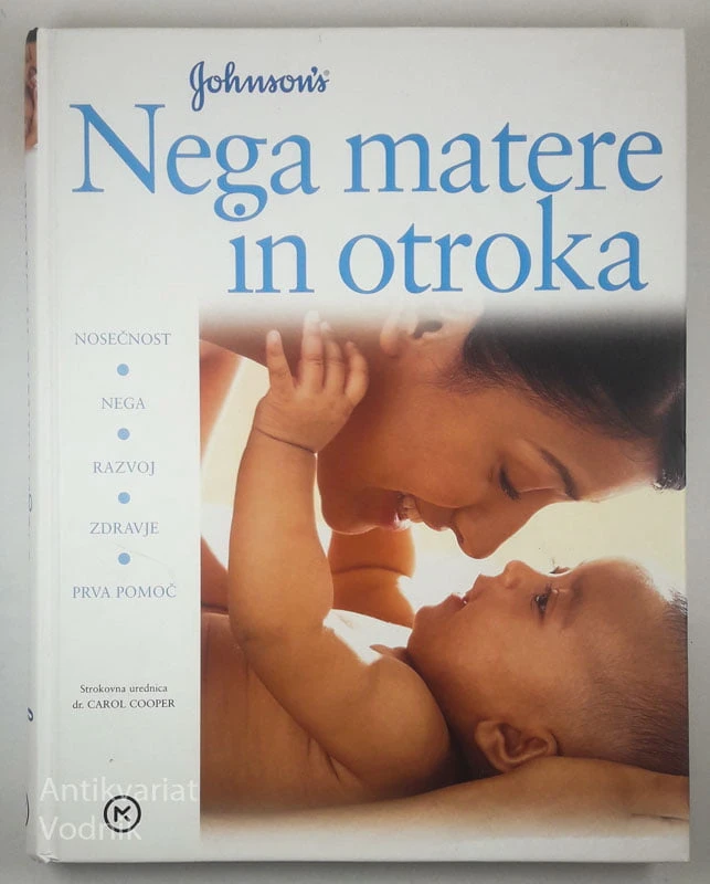 NEGA MATERE IN OTROKA, dr. Carol Cooper