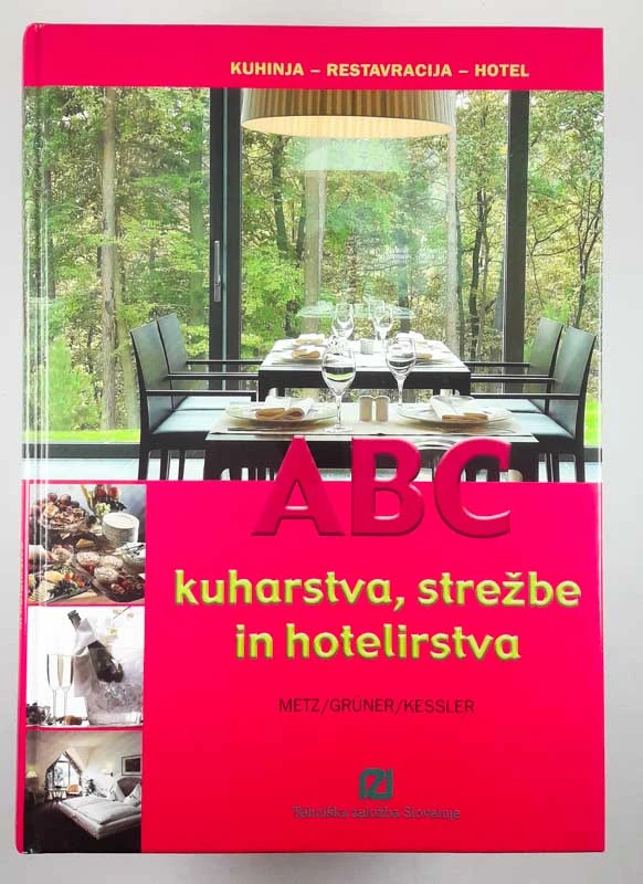 ABC KUHARSTVA, STREŽBE IN HOTELIRSTVA, Kessler