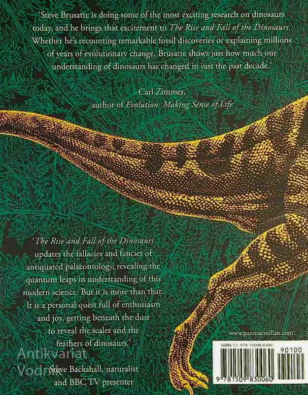 THE RAISE AND FALL OF THE DINOSAURS, Steve Brusatte