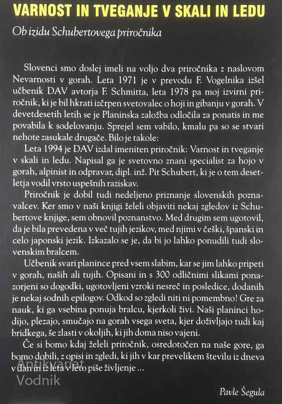 NEVARNOSTI V GORAH; VARNOST IN TVEGANJE V SKALI IN LEDU, Pit Schubert