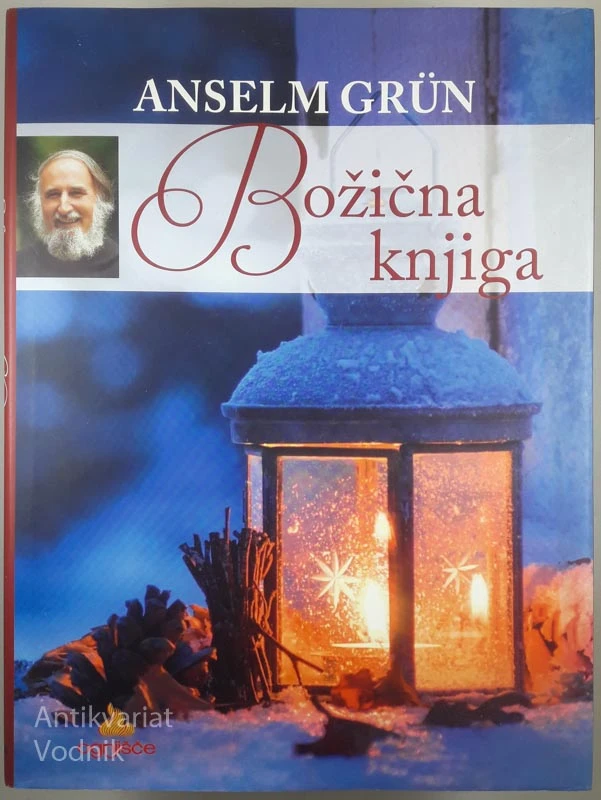 BOŽIČNA KUHINJA, Anselm Grun