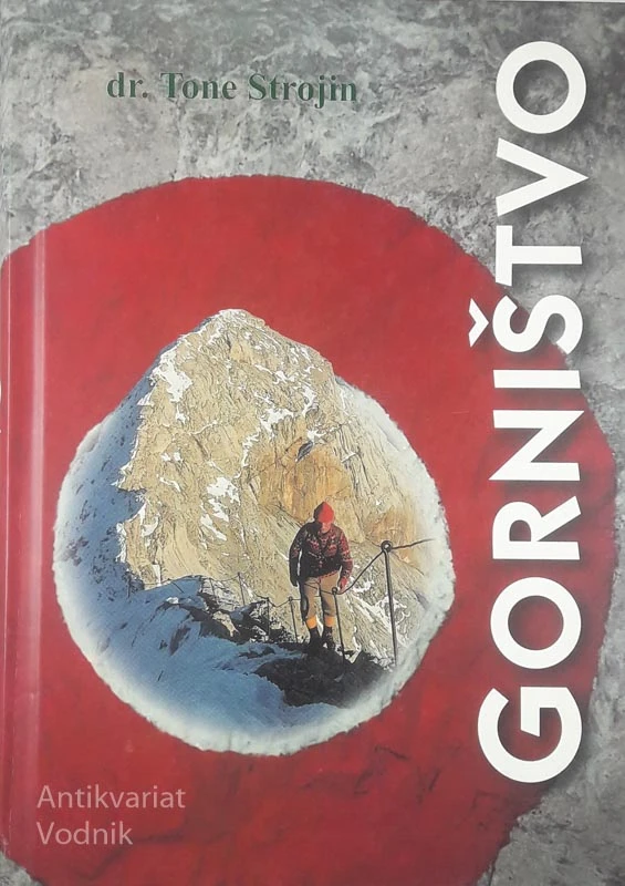 GORNIŠTVO, Dr. Tone Strojin