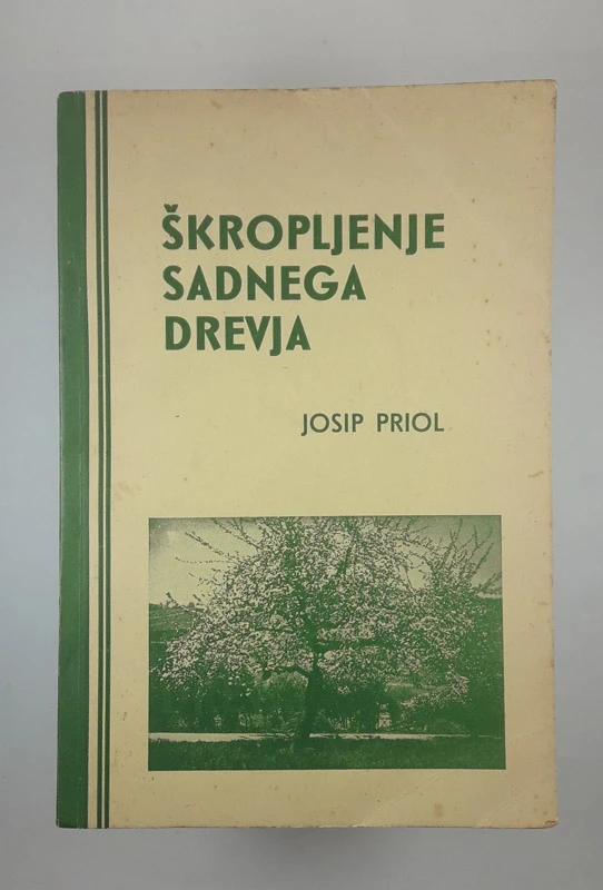 ŠKROPLJENJE SADNEGA DREVJA, Josip Priol
