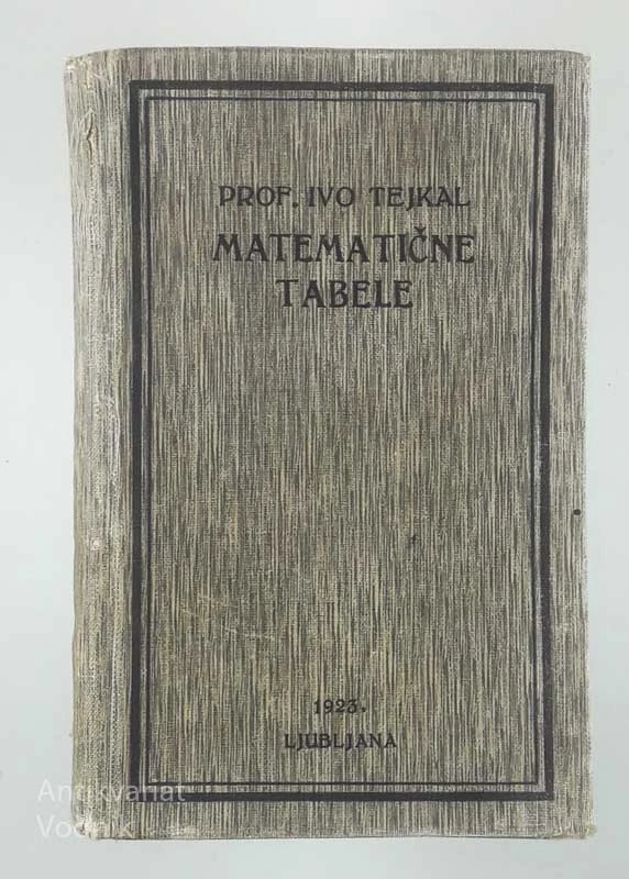 MATEMATIČNE TABELE, Ivo Tejkal