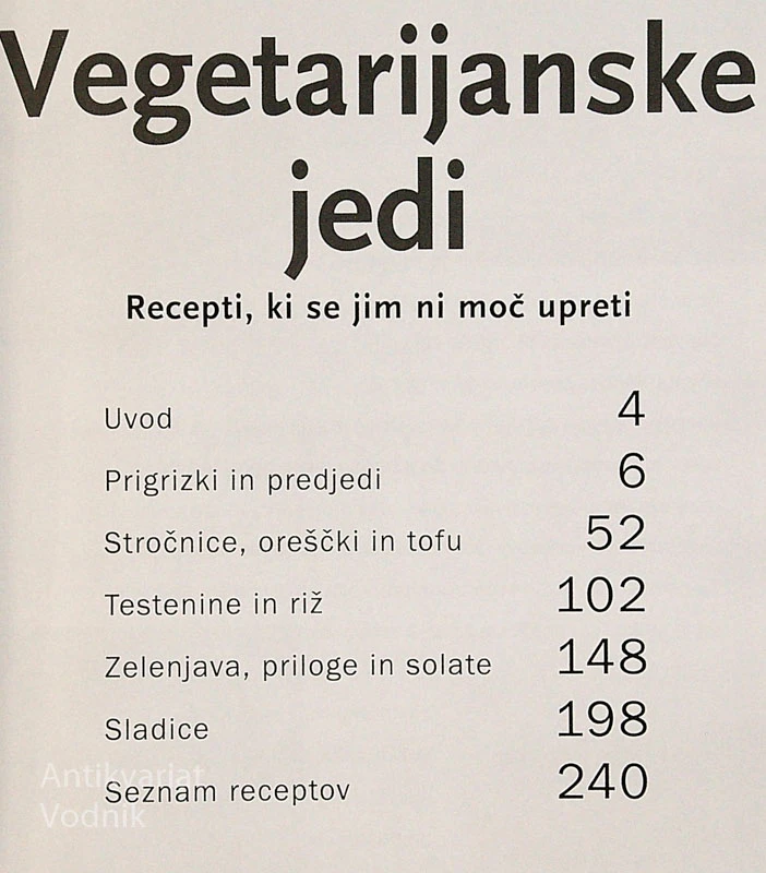VEGETARIJANSKA KUHINJA; RECEPTI, KI SE JIM NI MOČ UPRETI