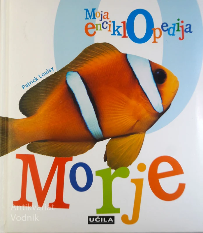 MOJA ENCIKLOPEDIJA: MORJE, Patrick Louisy