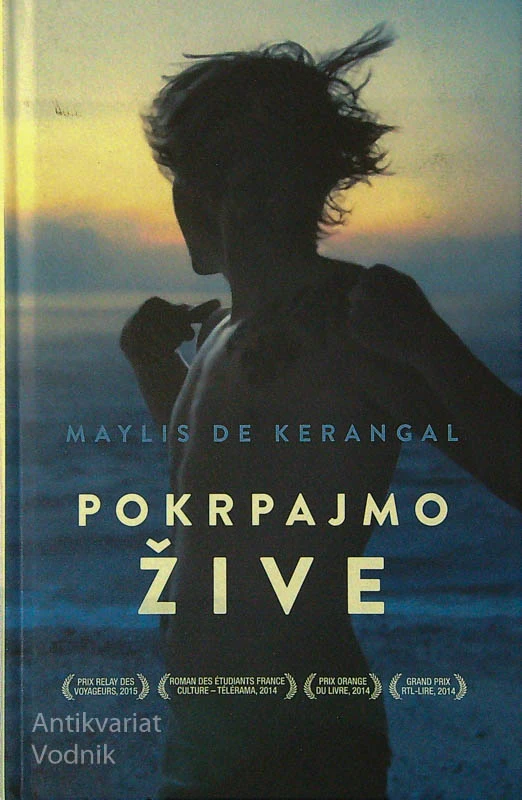 POKRPAJMO ŽIVE, Maylis de Kerangal