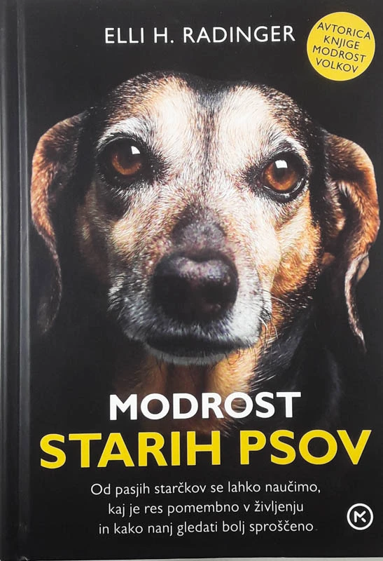 MODROST STARIH PSOV, Elli H. Radinger