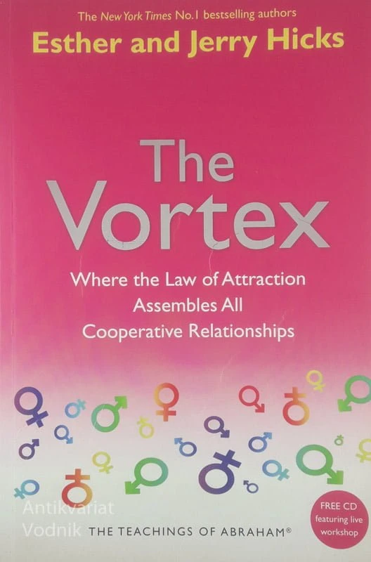 THE VORTEX, Esther and Jerry Hicks